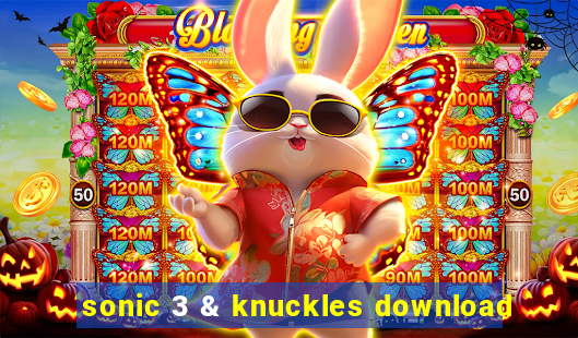 sonic 3 & knuckles download